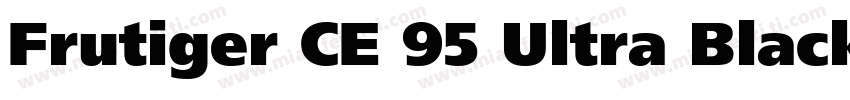 Frutiger CE 95 Ultra Black字体转换